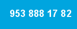 953 888 17 82